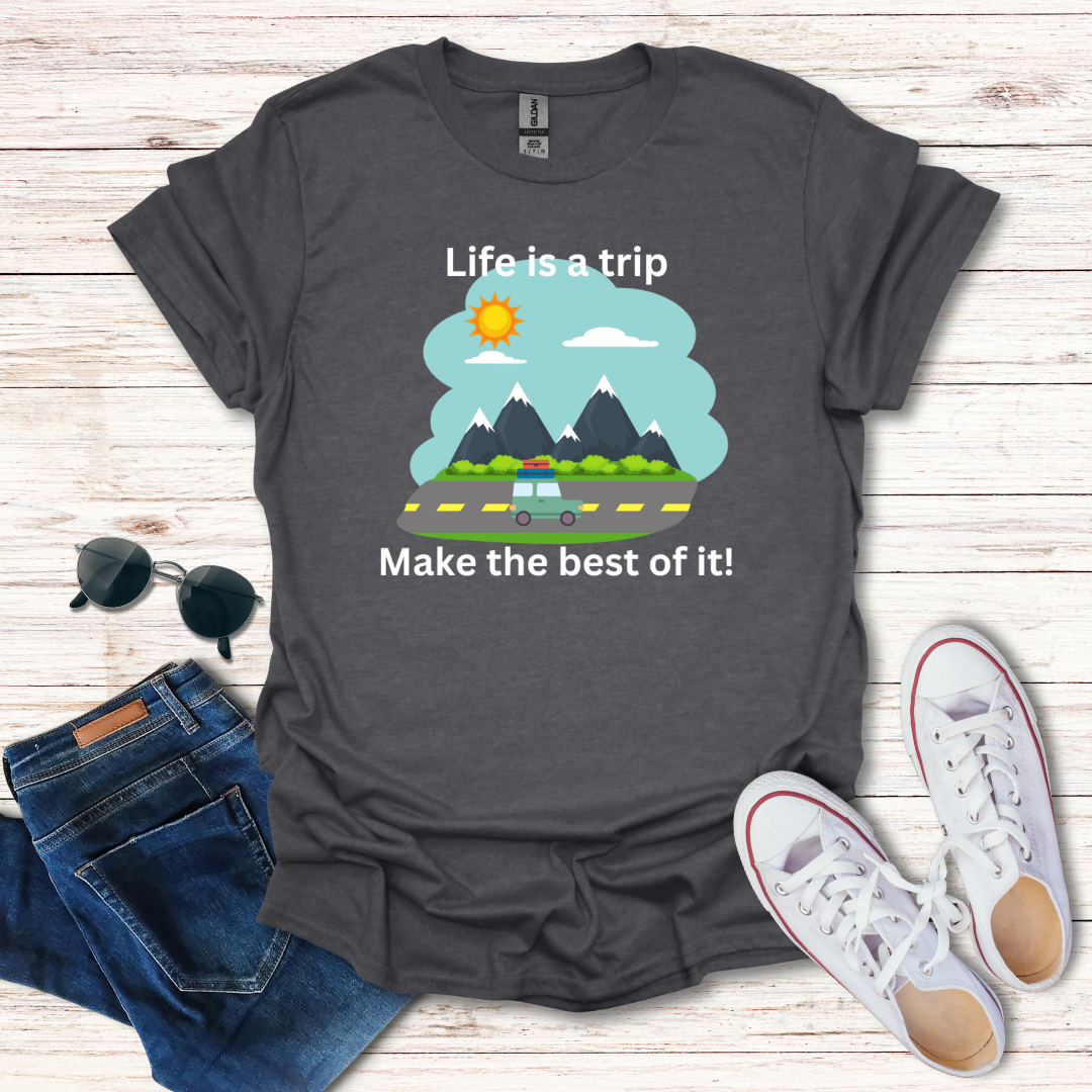 Life Is A Trip
