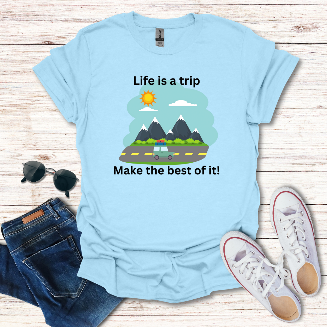 Life Is A Trip