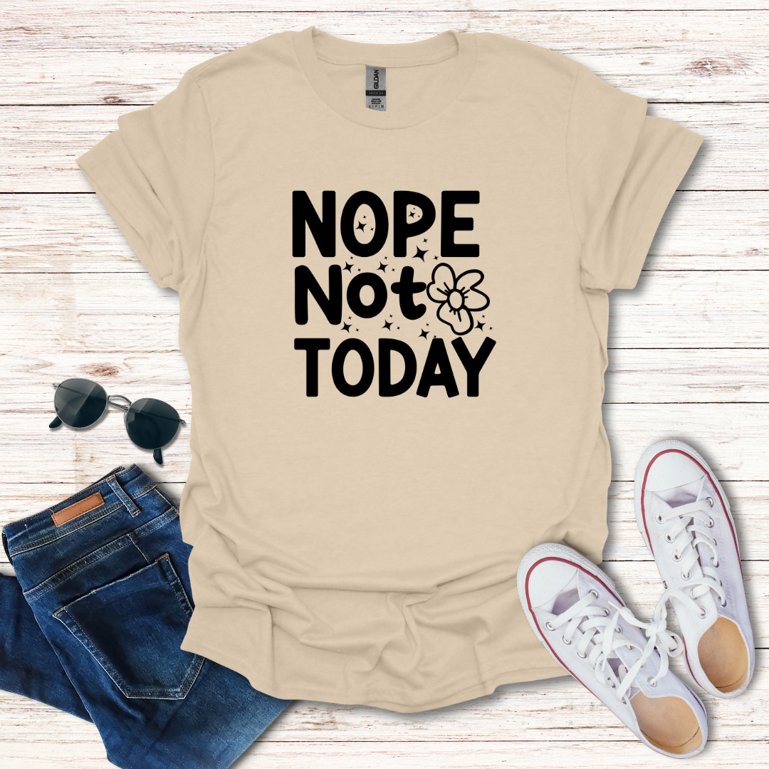 Nope-Not-Today