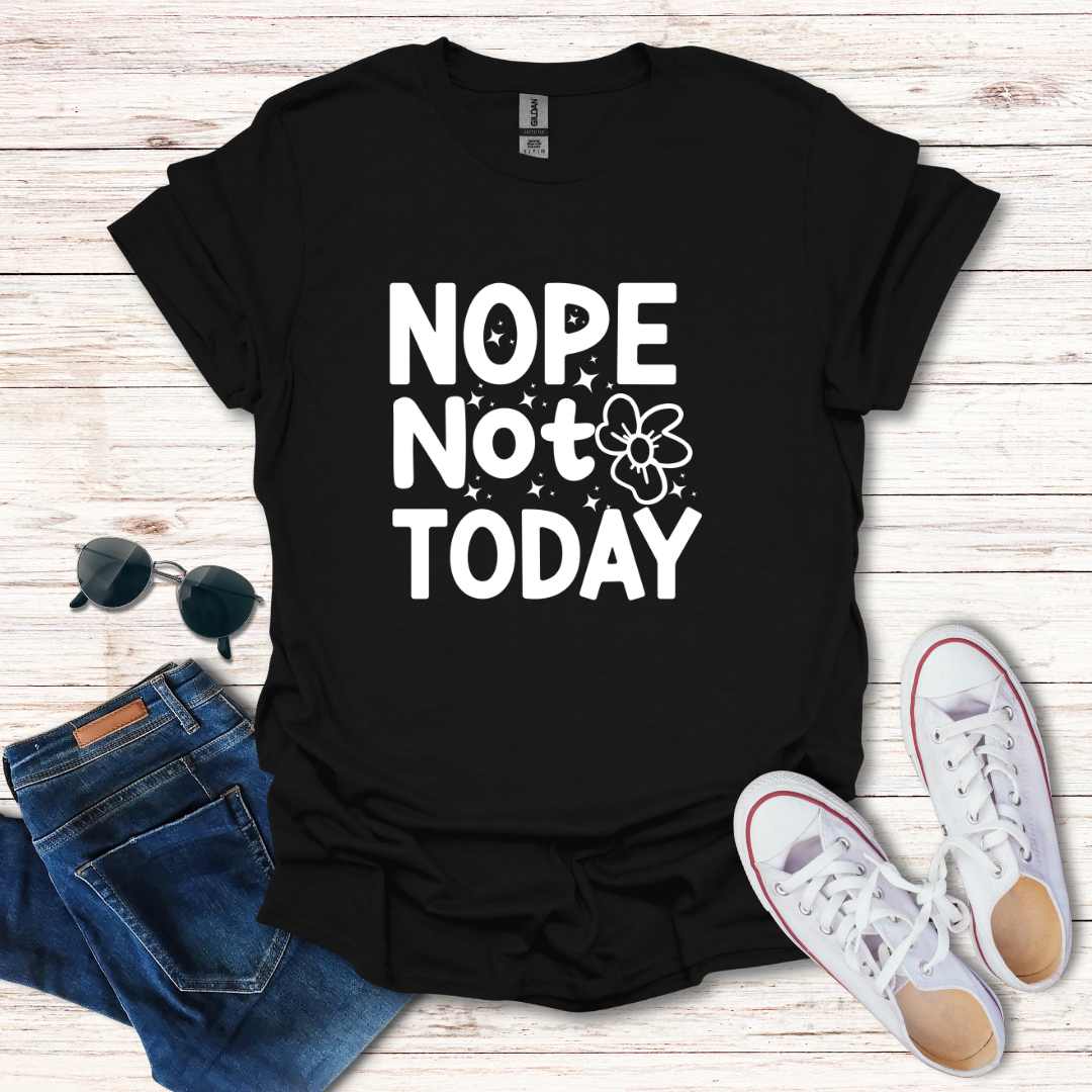 Nope-Not-Today
