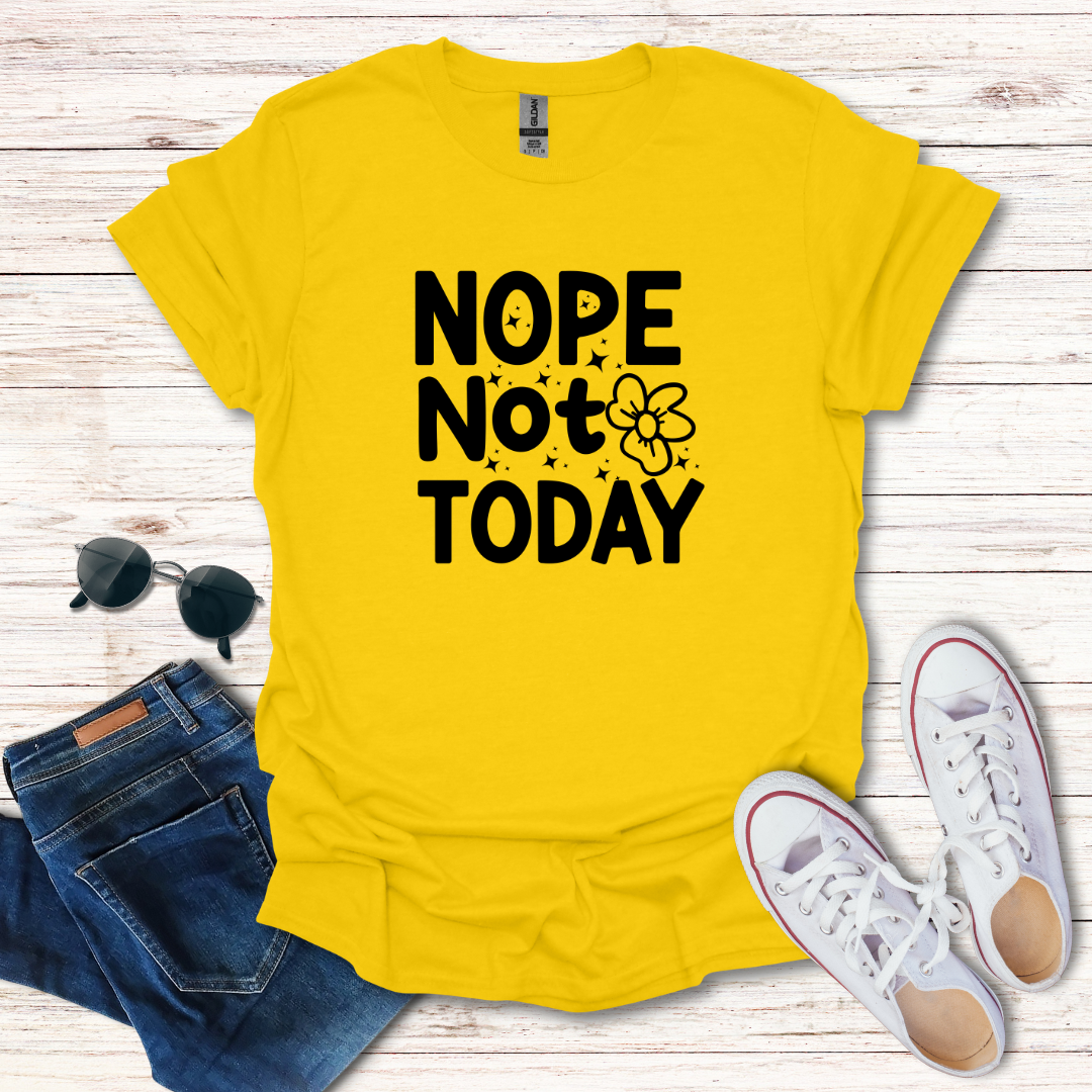 Nope-Not-Today