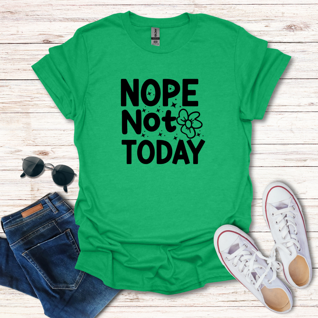 Nope-Not-Today