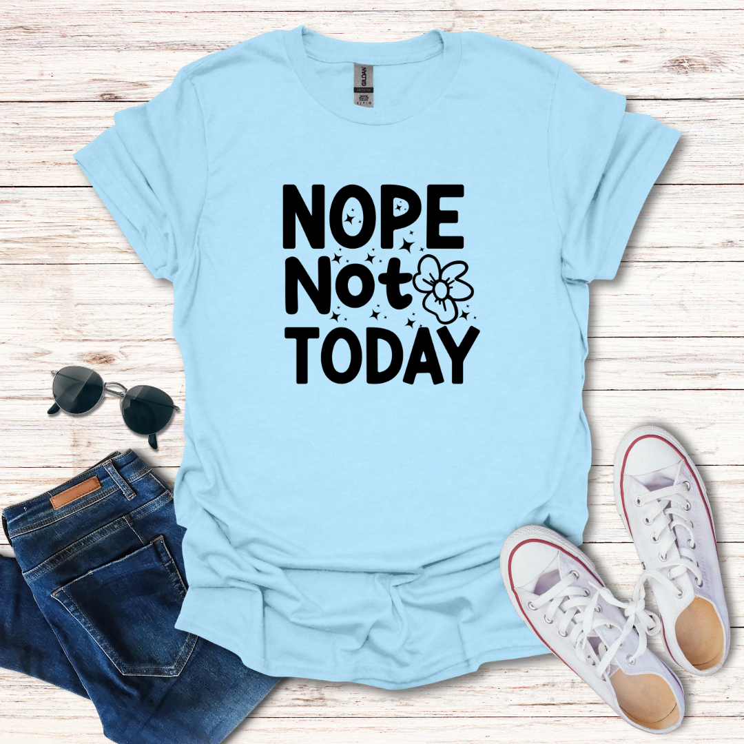 Nope-Not-Today