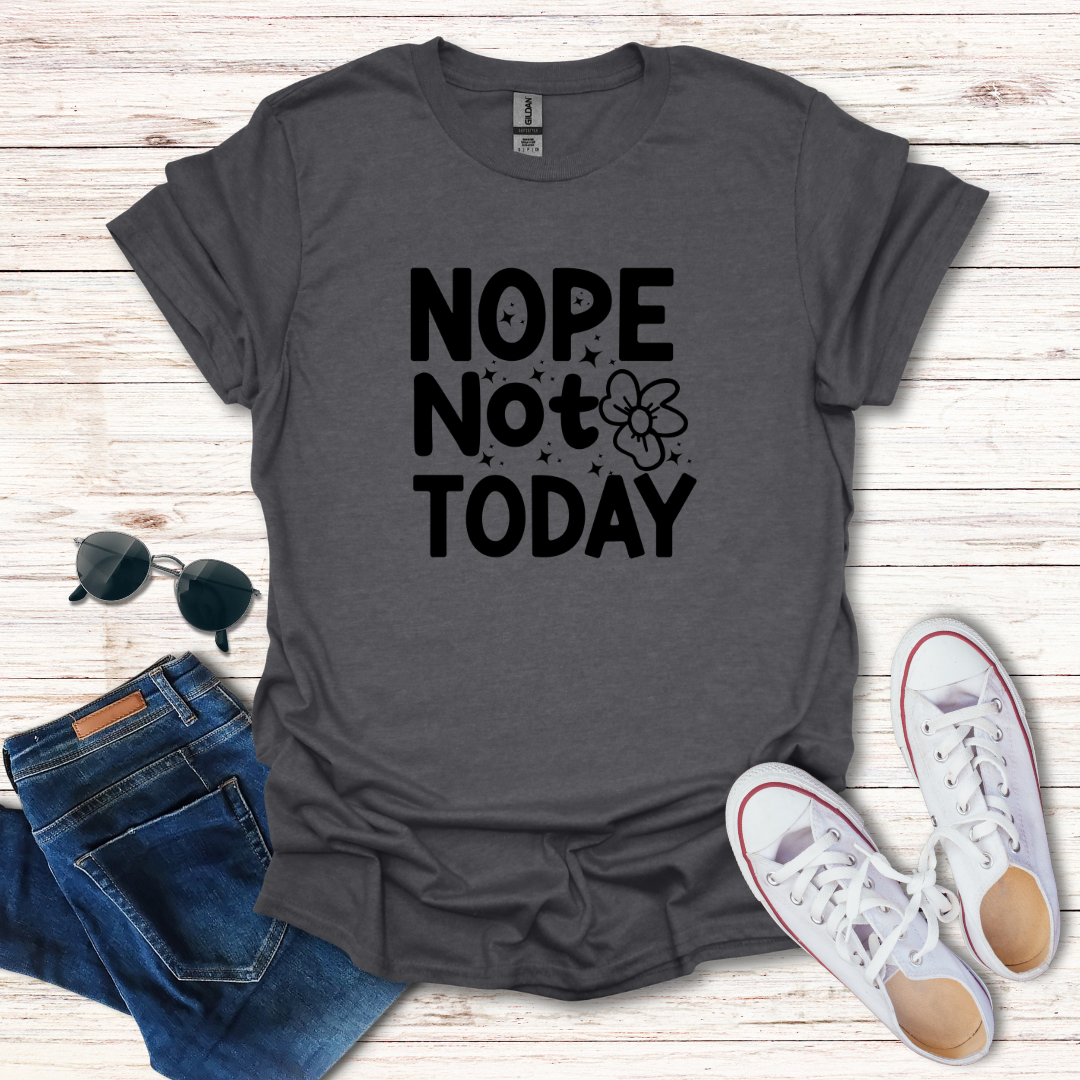 Nope-Not-Today