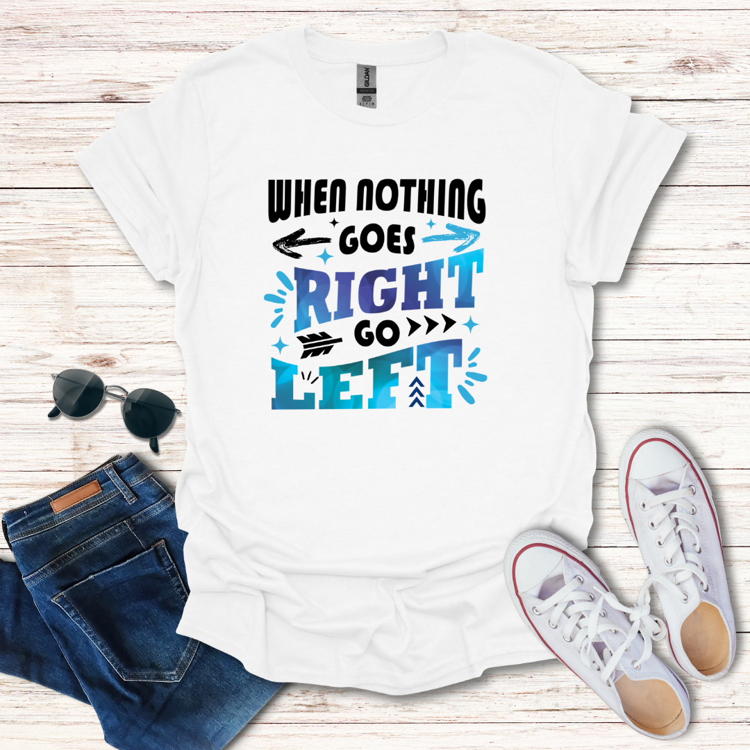 When Nothing Goes Right
