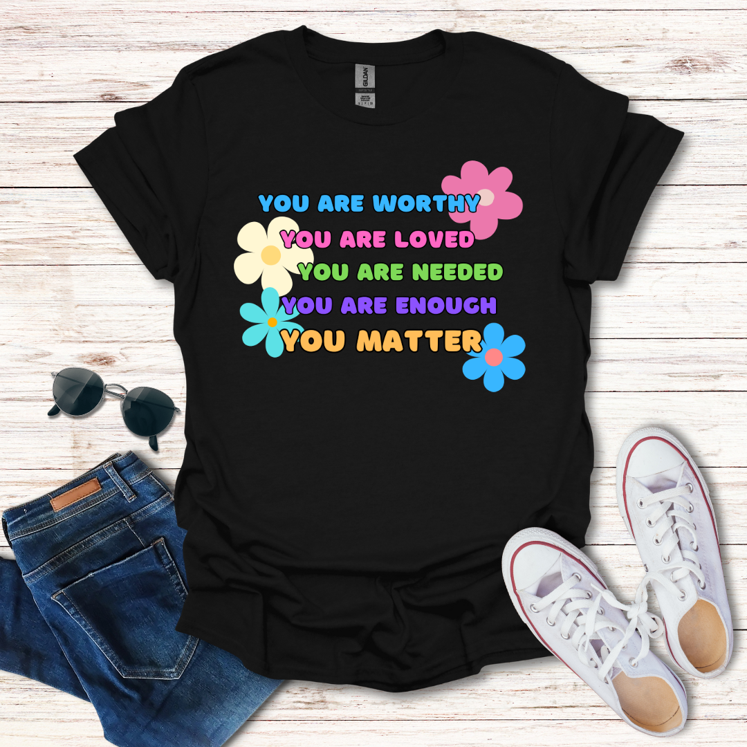 You Are Worthy