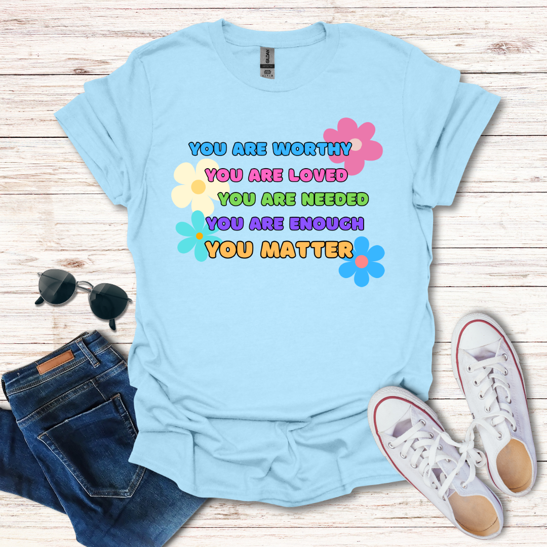 You Are Worthy