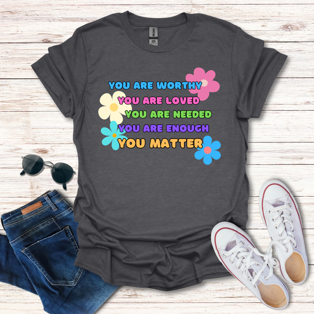 You Are Worthy