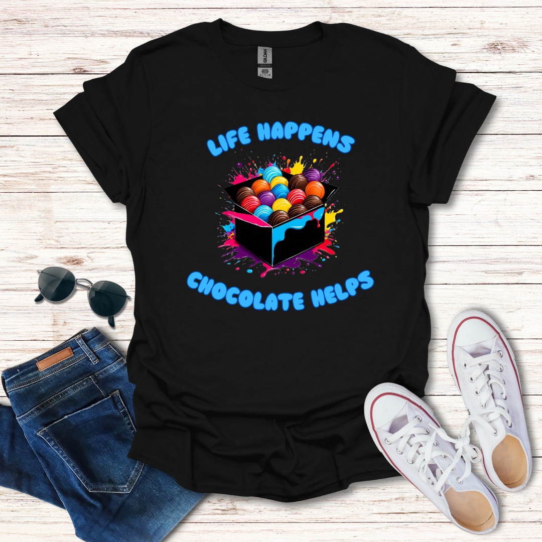 Life Happens Chocolate Helps