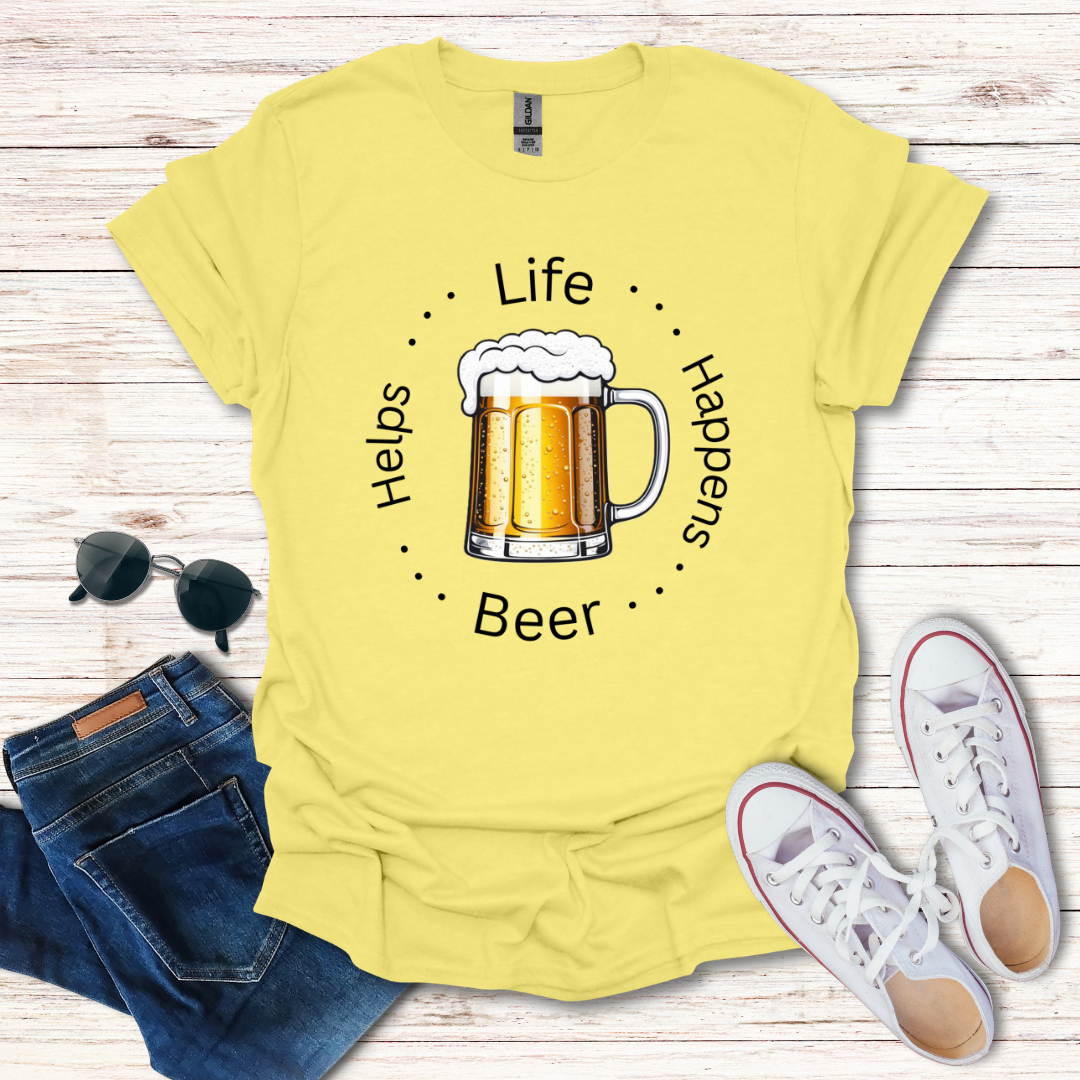 Life Happens Beer Helps