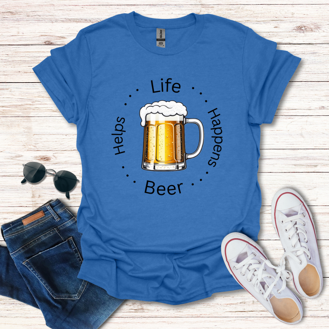 Life Happens Beer Helps