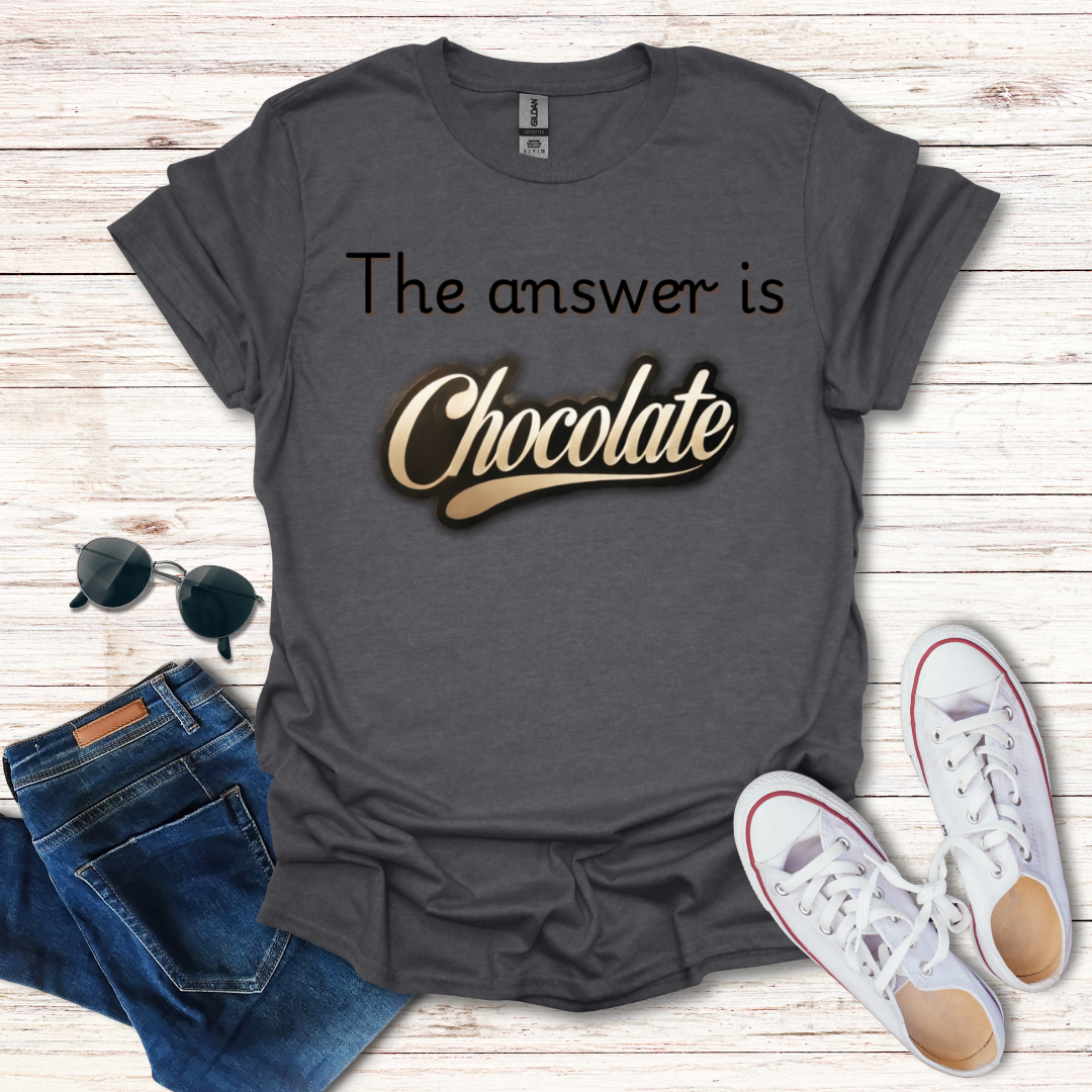 The Answer Is Chocolate
