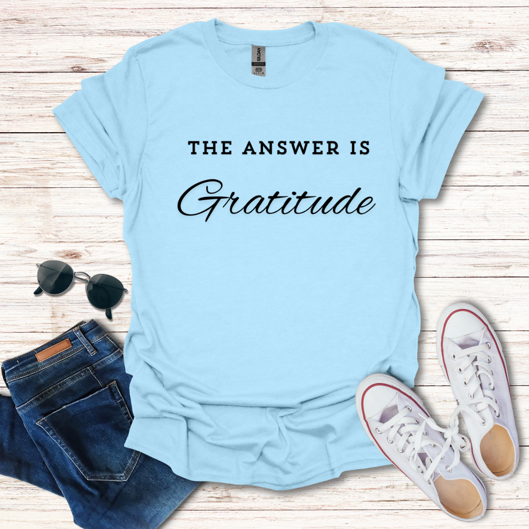 The Answer Is Gratitude