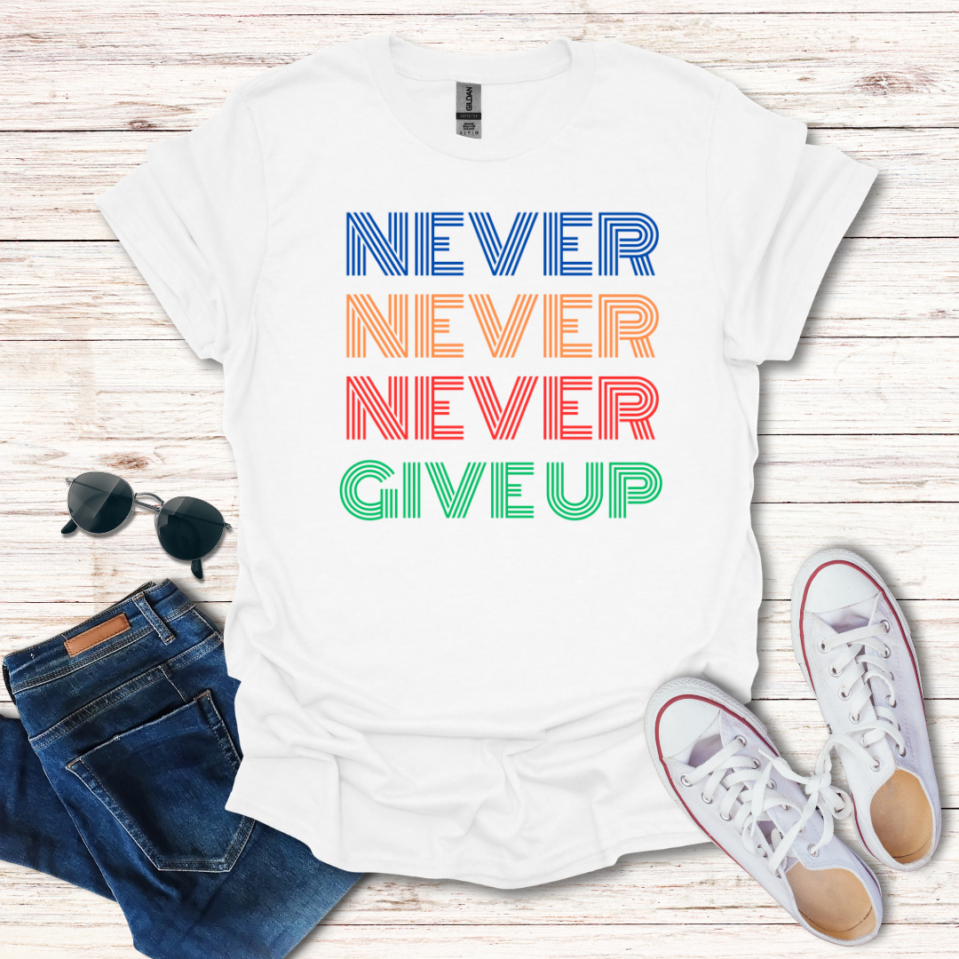 Never Never Never Give Up