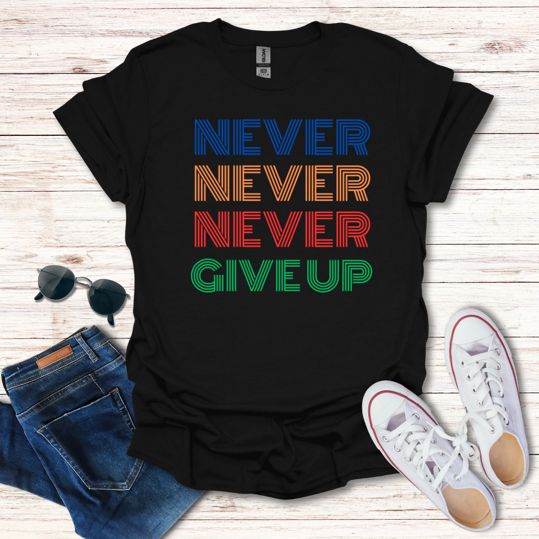 Never Never Never Give Up