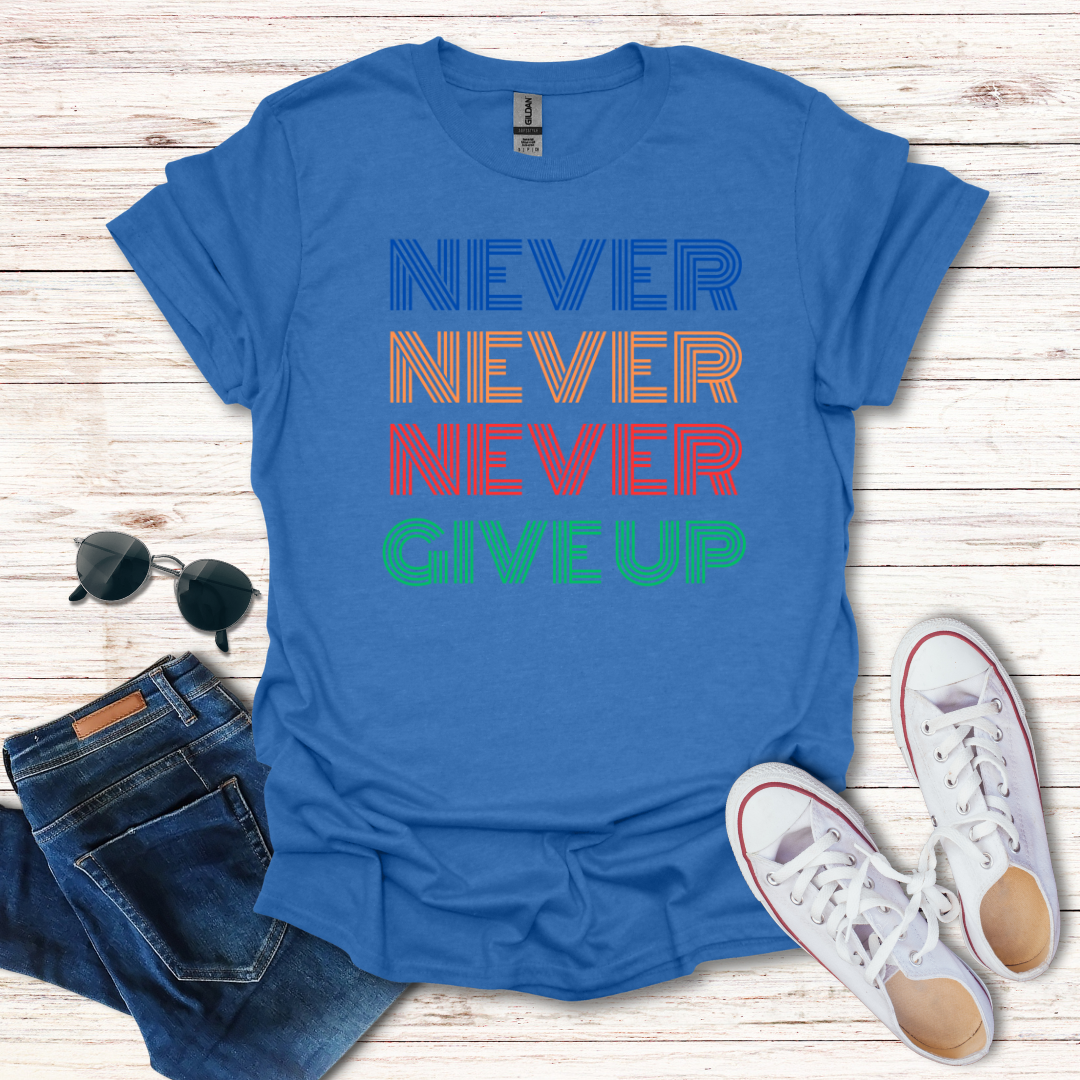 Never Never Never Give Up