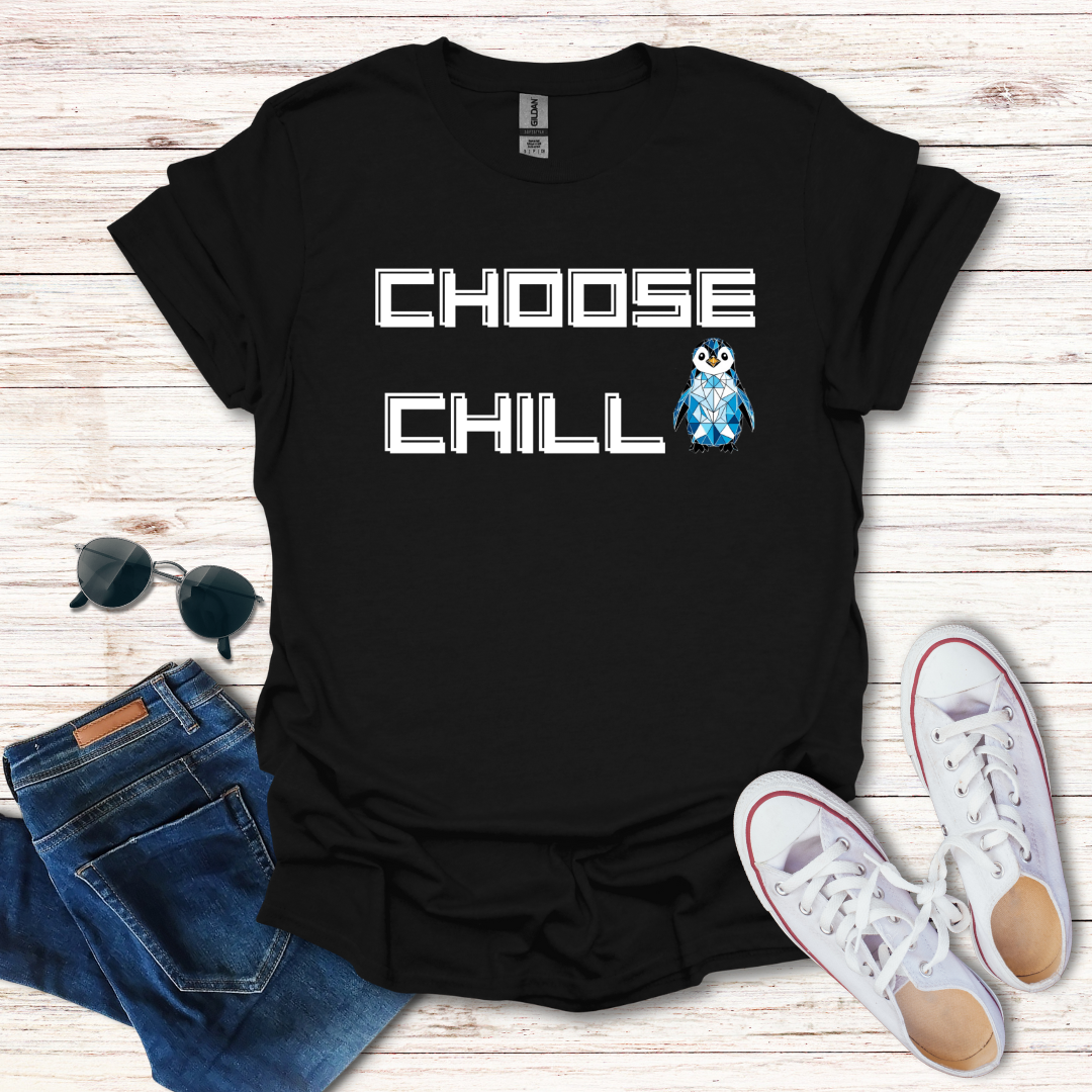 Choose Chill Penguin