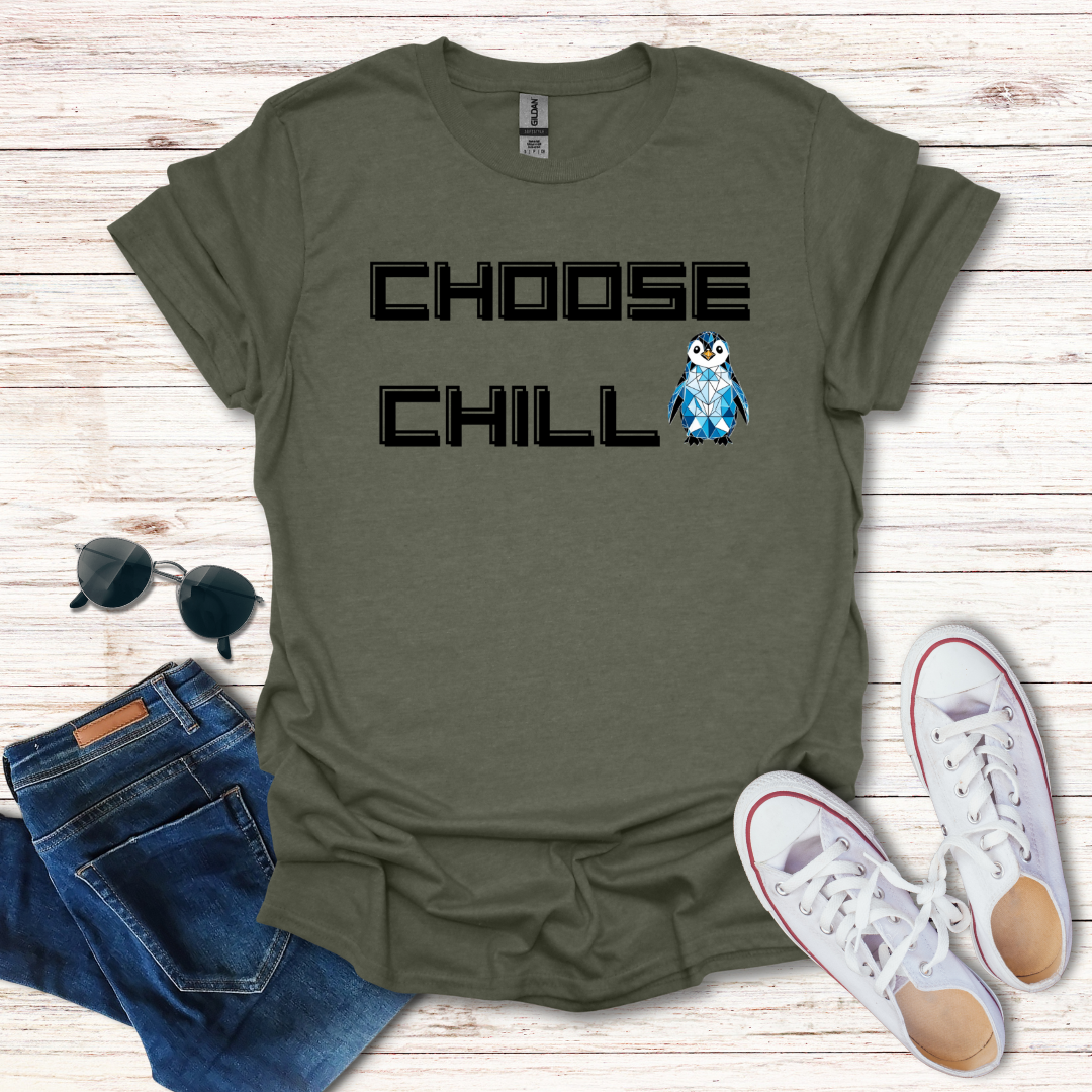 Choose Chill Penguin