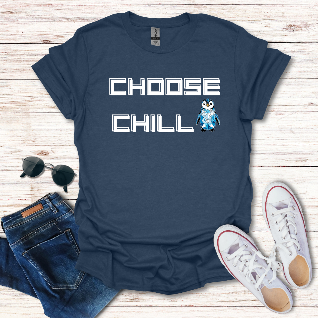 Choose Chill Penguin