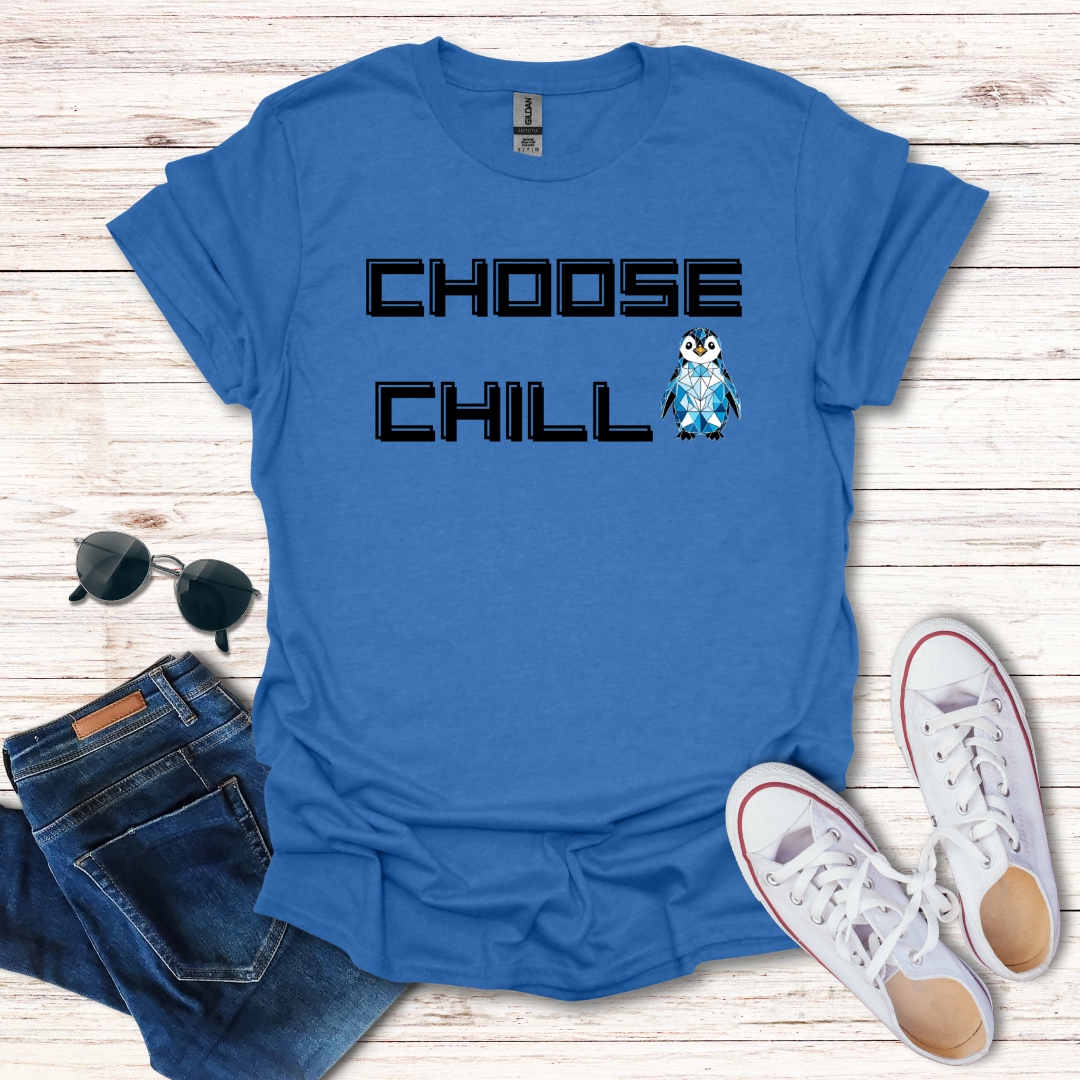 Choose Chill Penguin