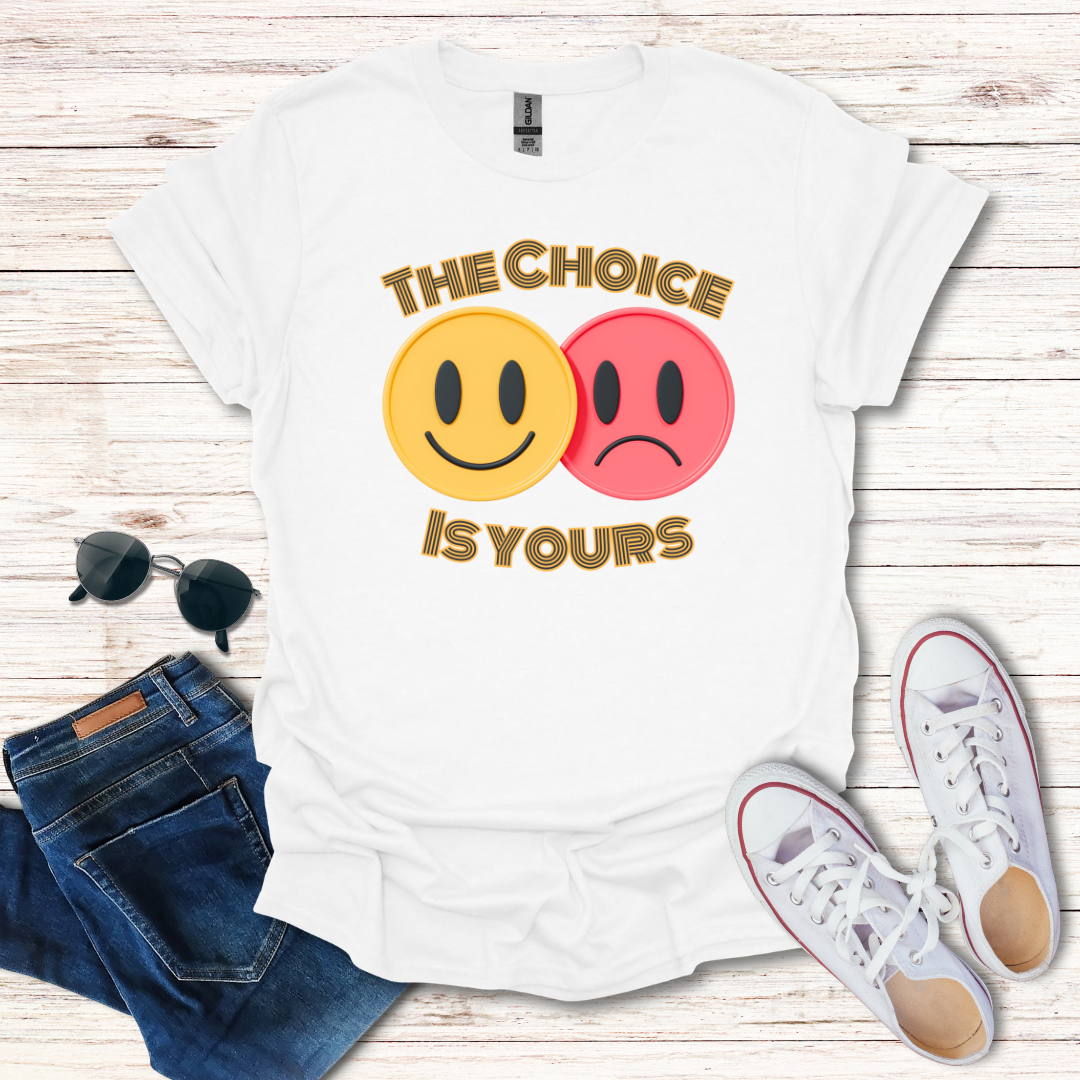The Choice Is Yours