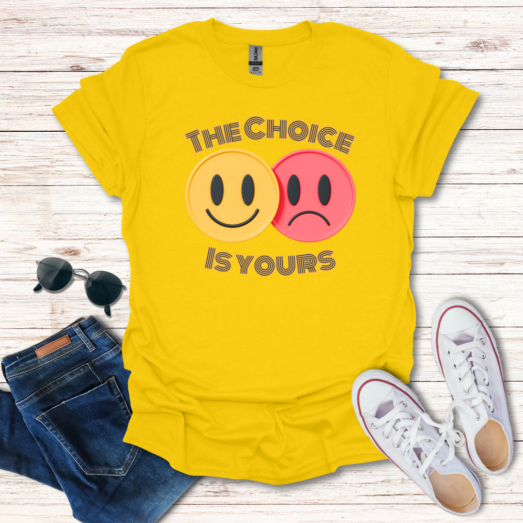 The Choice Is Yours