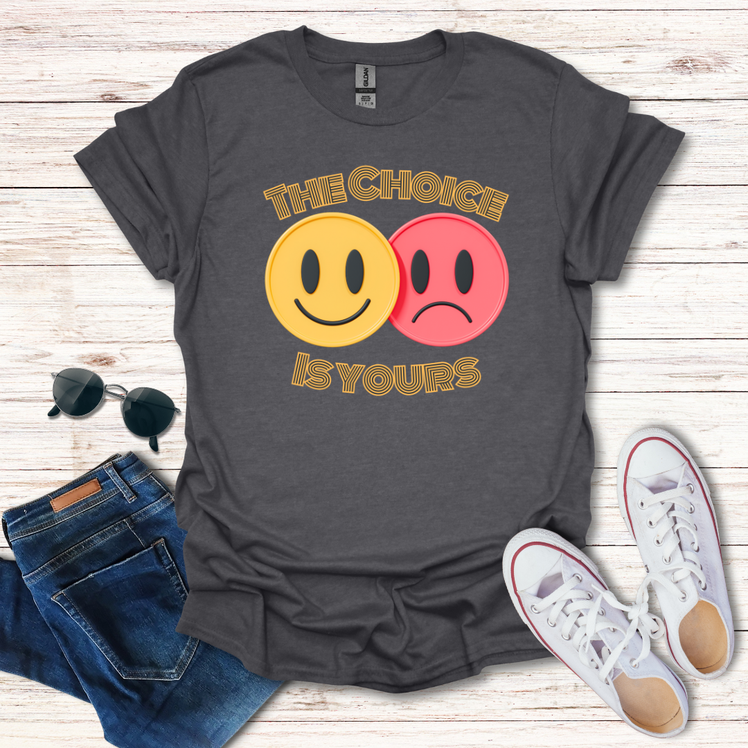 The Choice Is Yours