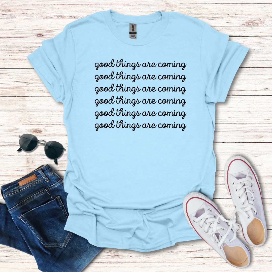 Good Things Are Coming Simple Text