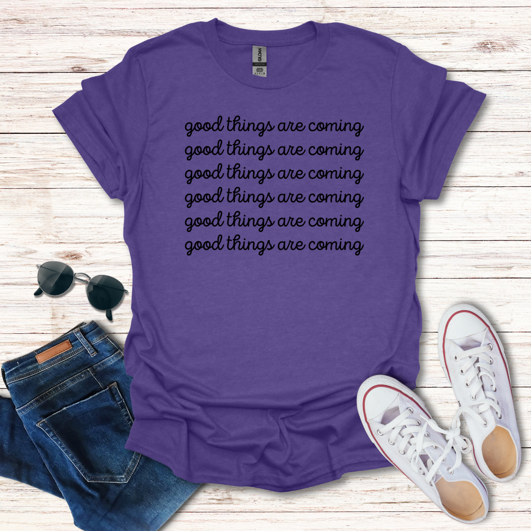 Good Things Are Coming Simple Text
