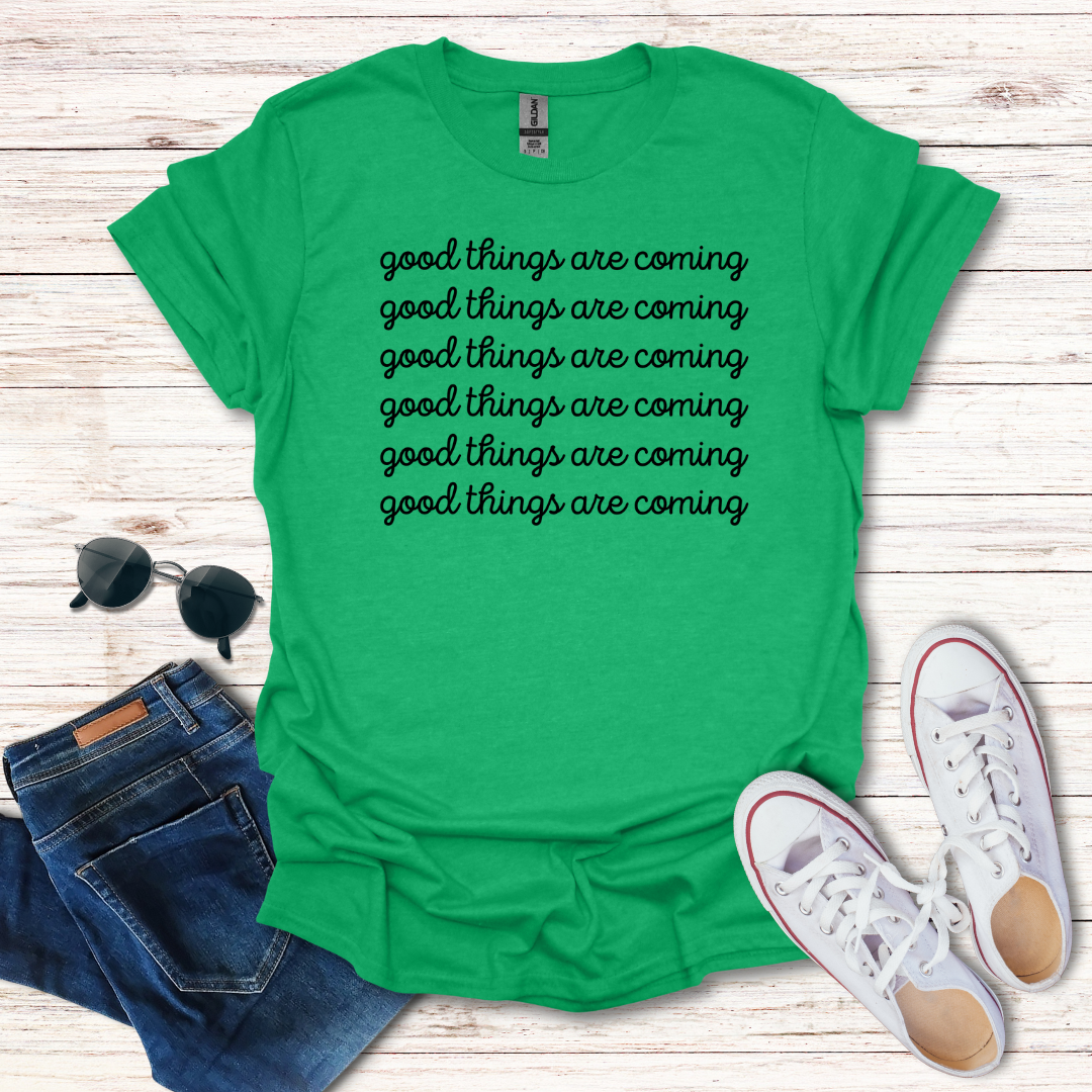 Good Things Are Coming Simple Text