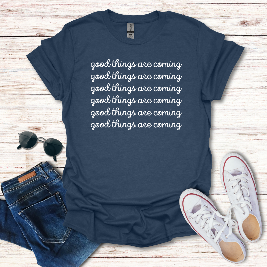 Good Things Are Coming Simple Text