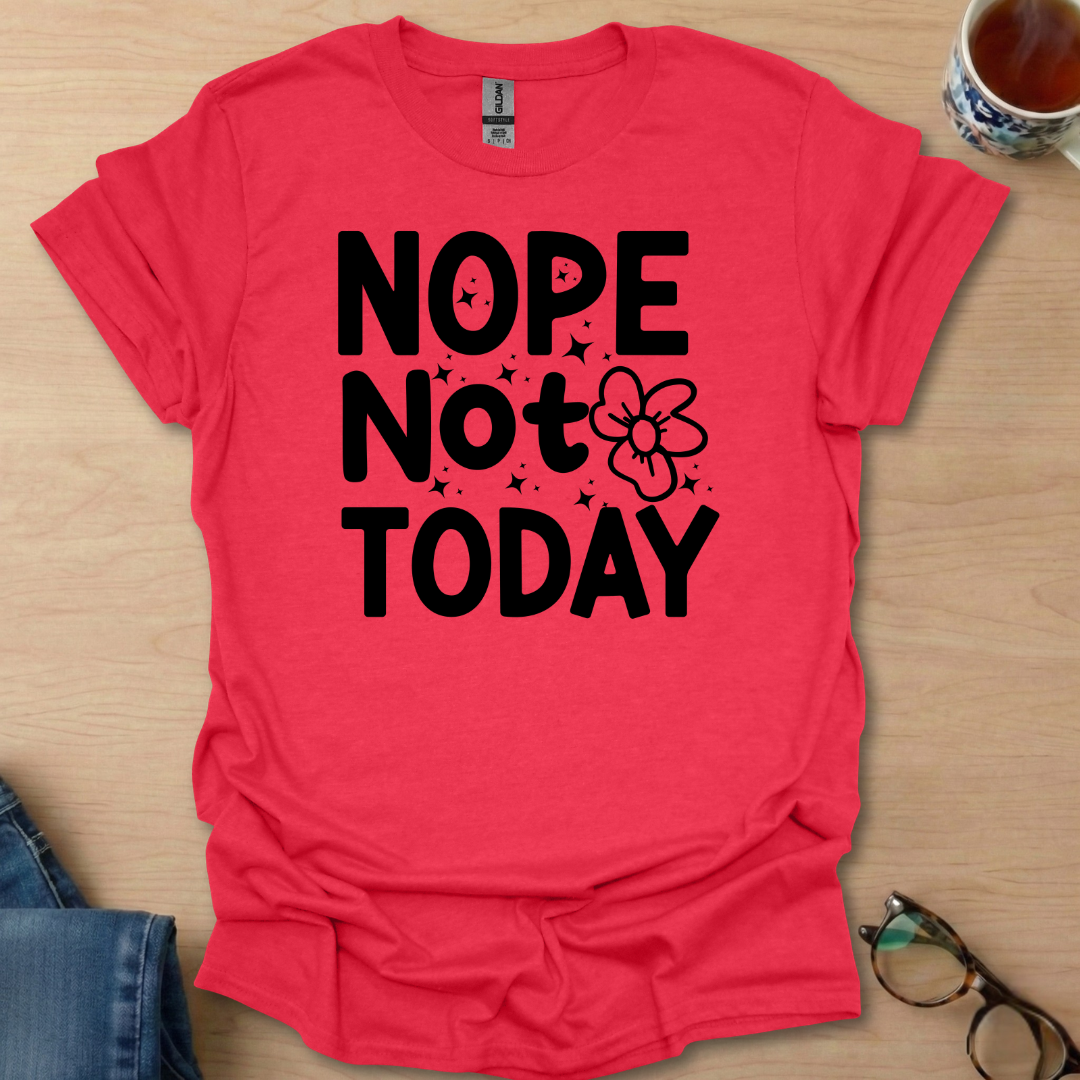 Nope-Not-Today