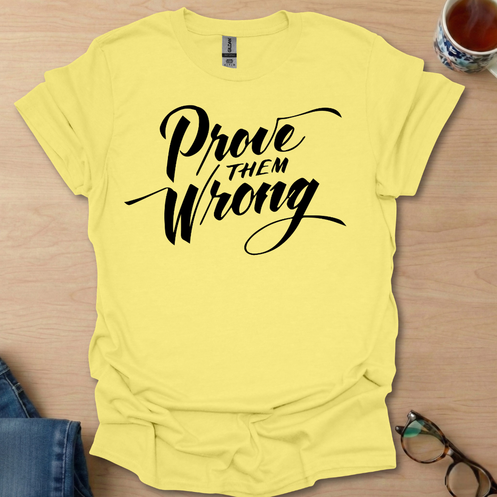 Prove Them Wrong