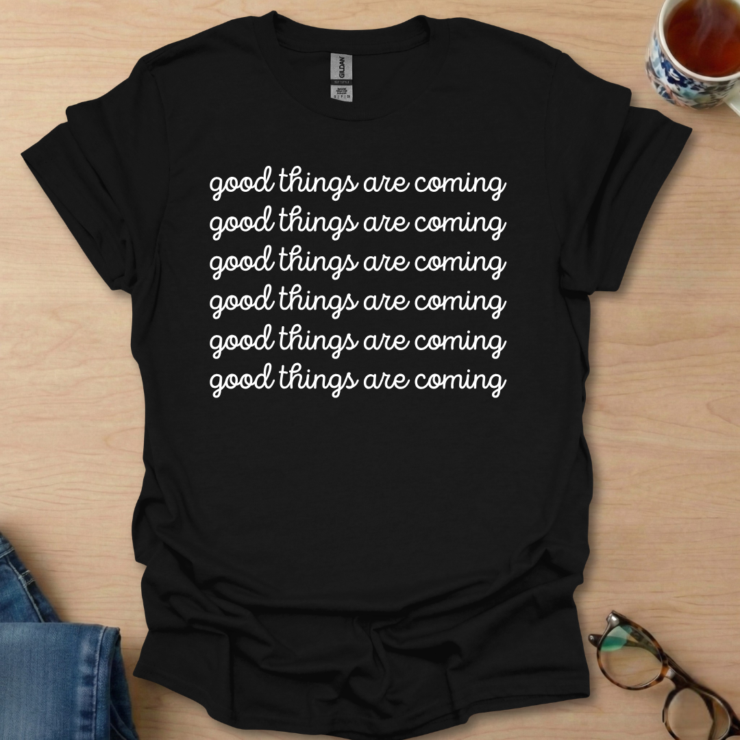 Good Things Are Coming Simple