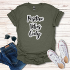 Positive Vibes Heart