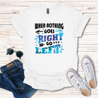 When Nothing Goes Right
