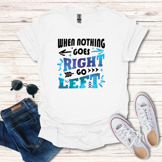 When Nothing Goes Right