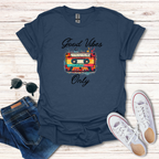 Good Vibes Only Cassette