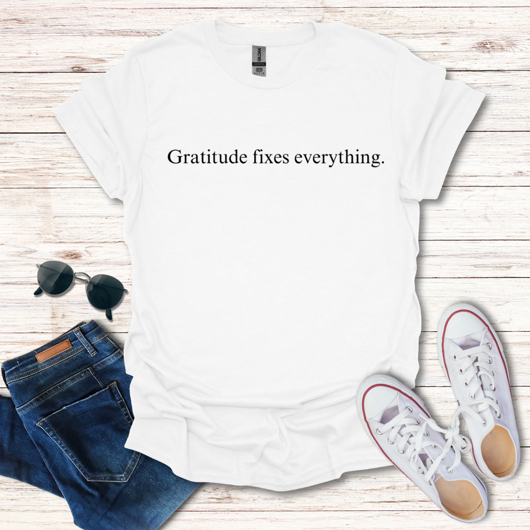 Gratitude Fixes Everything