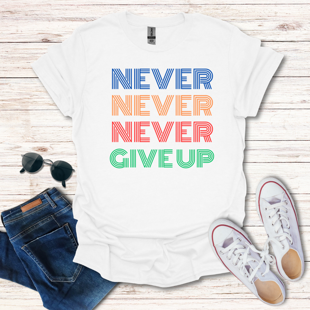 Never Never Never Give Up