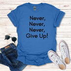 Never Never Never Give Up Simple