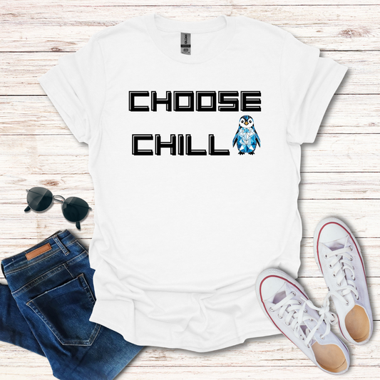 Choose Chill Penguin