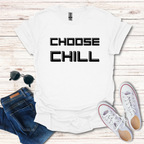 Choose Chill Text Only
