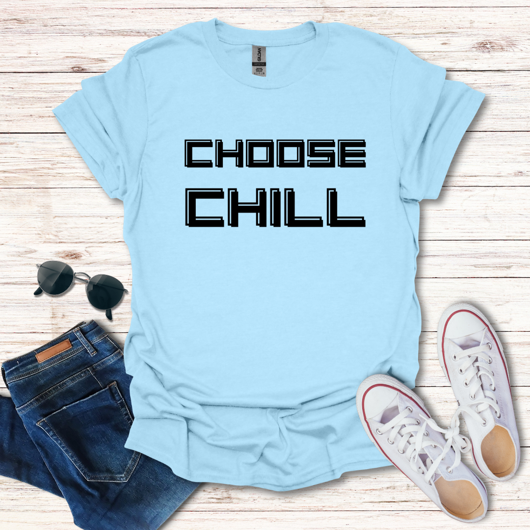 Choose Chill Text Only