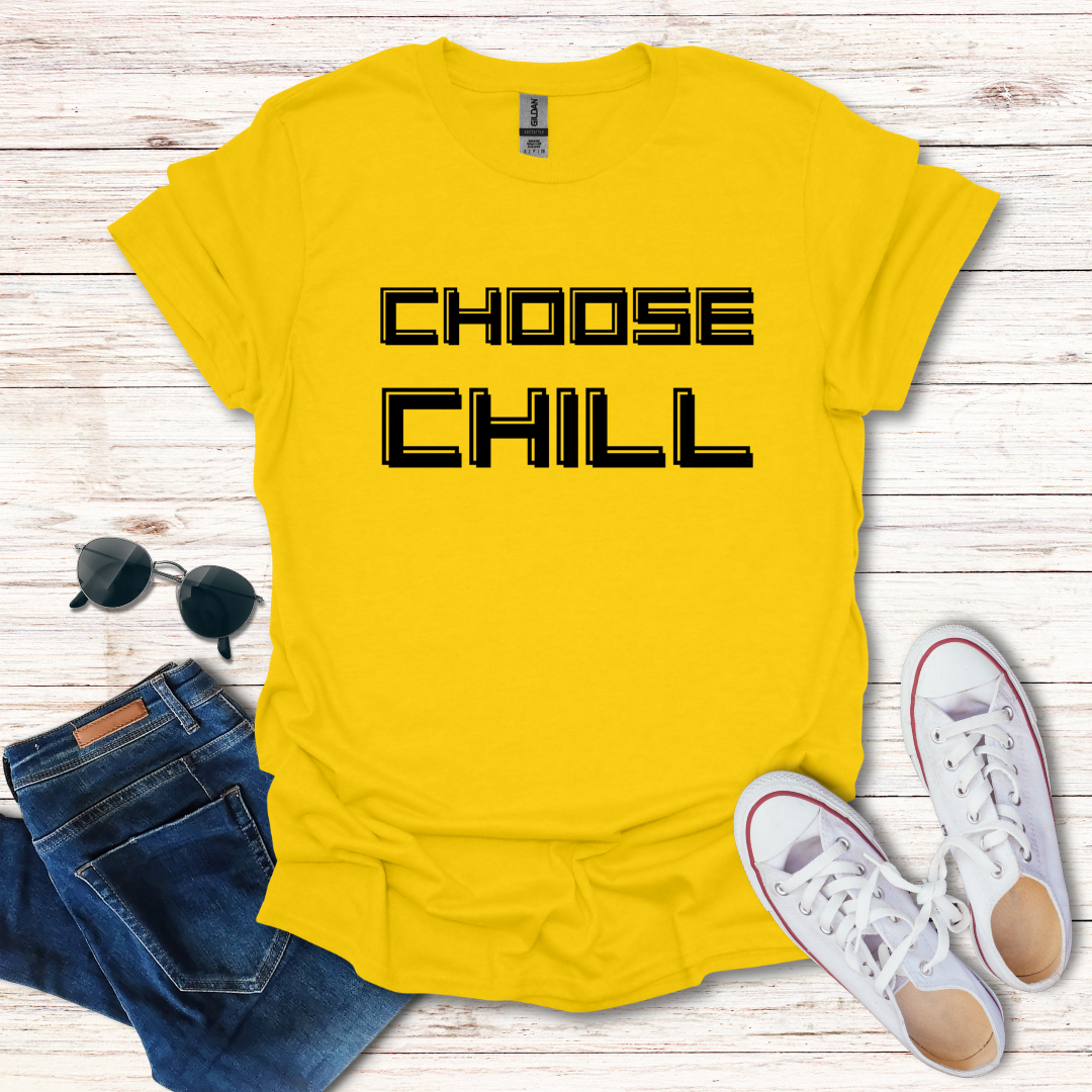 Choose Chill Text Only