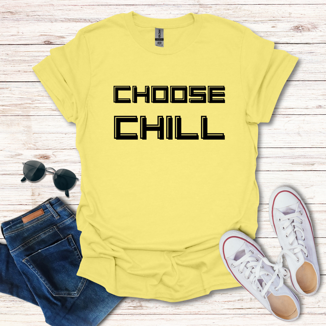Choose Chill Text Only