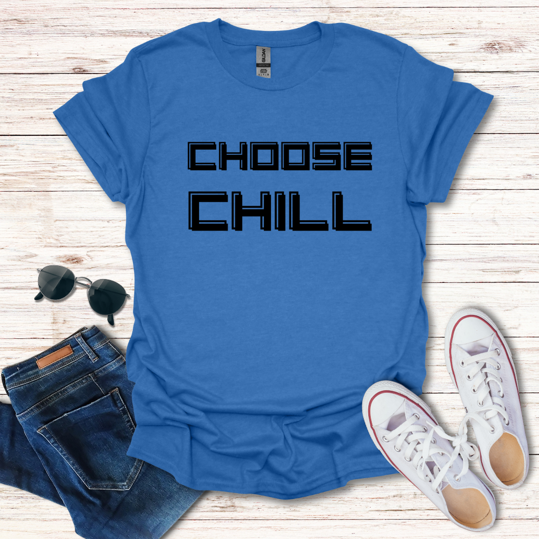 Choose Chill Text Only
