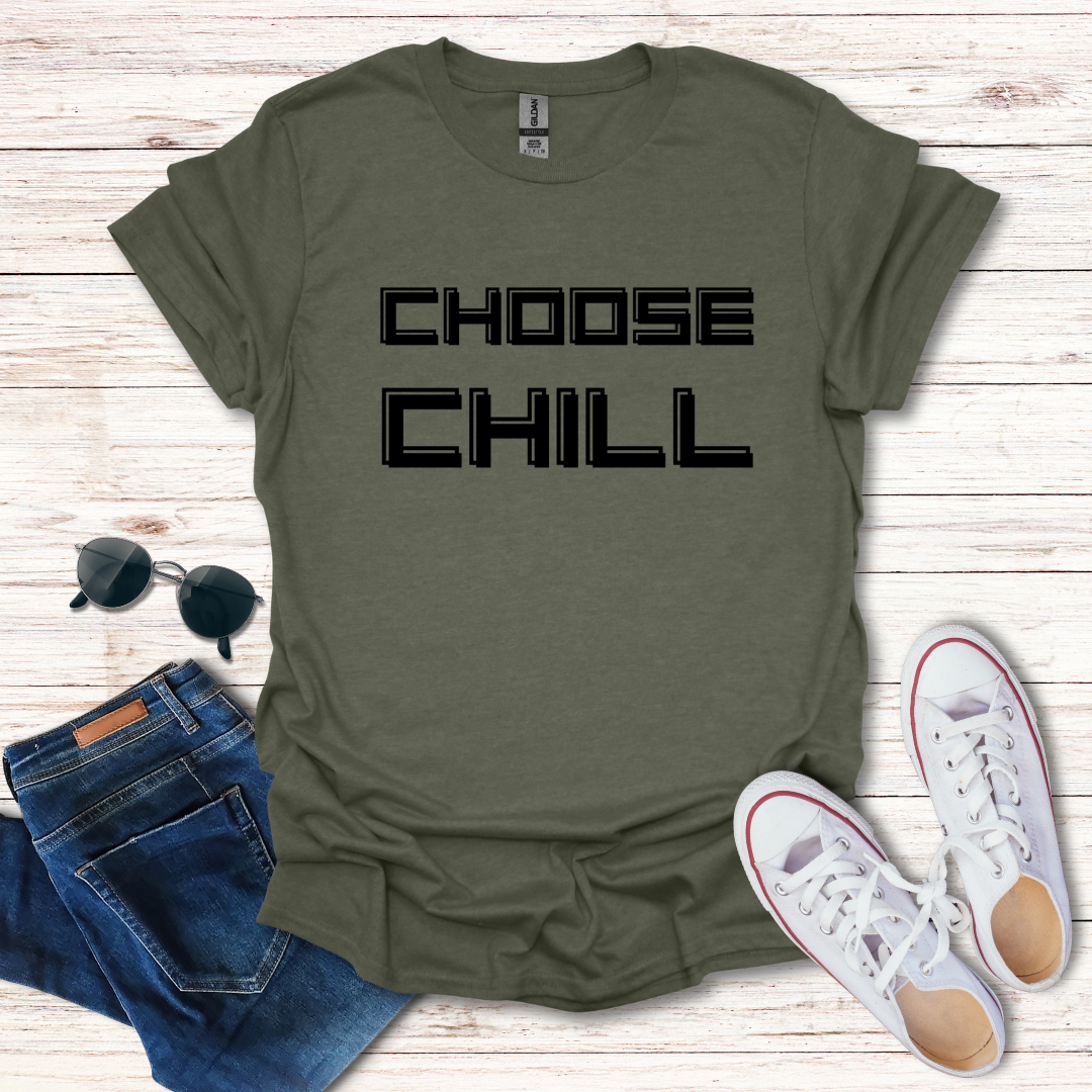 Choose Chill Text Only