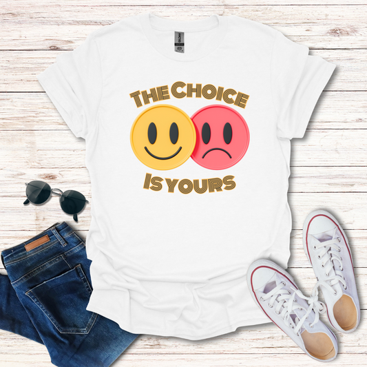 The Choice Is Yours