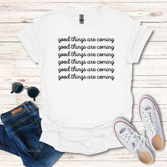 Good Things Are Coming Simple Text